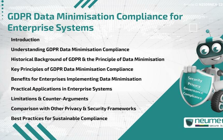 GDPR Data Minimisation Compliance for Enterprise Systems