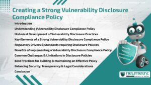 Journal (General Articles) | Neumetric Creating a Strong Vulnerability Disclosure Compliance Policy