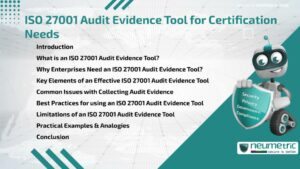 ISO 27001 Audit Evidence Tool for Certification Needs