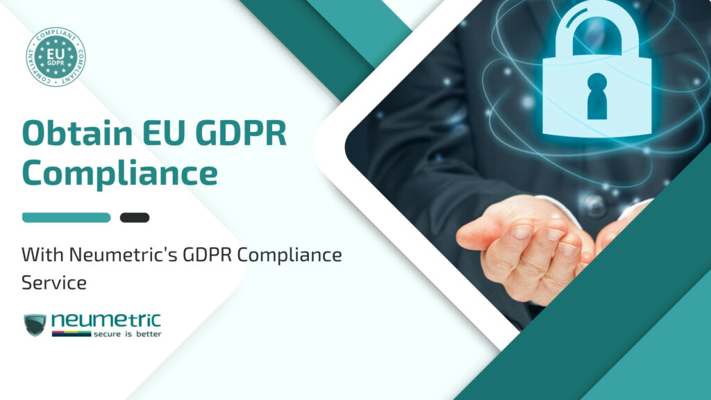 ISO 27701 Certification | Neumetric Obtain GDPR Compliance quickly & reliably through Neumetric!