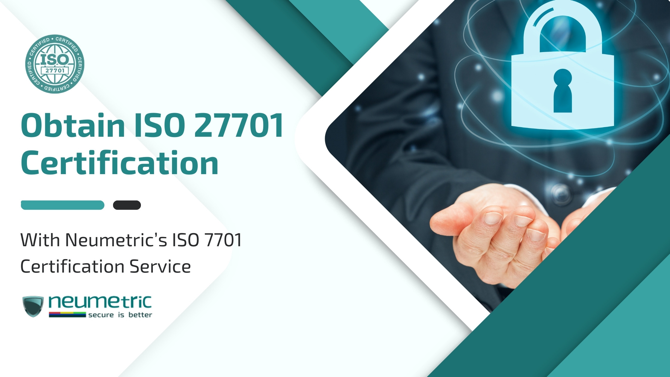 ISO 27701 Certification | Neumetric Obtain ISO 27701 Certification through Neumetric