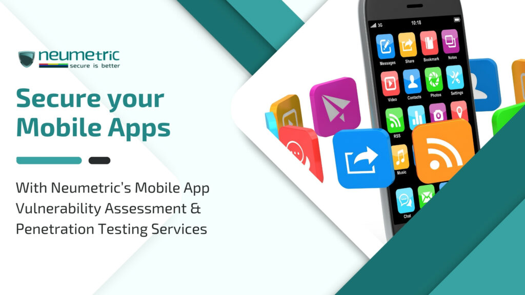 Secure your Mobile Apps using our Mobile App VAPT Services