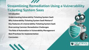 Journal (General Articles) | Neumetric Streamlining Remediation Using a Vulnerability Ticketing System Saas