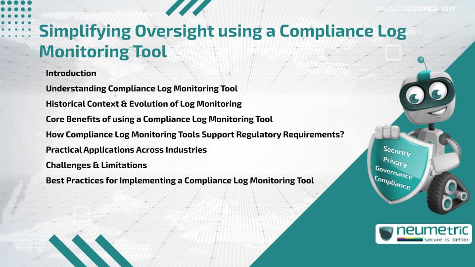 Simplifying Oversight using a Compliance Log Monitoring Tool