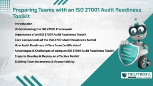 Journal (General Articles) | Neumetric Preparing Teams with an ISO 27001 Audit Readiness Toolkit