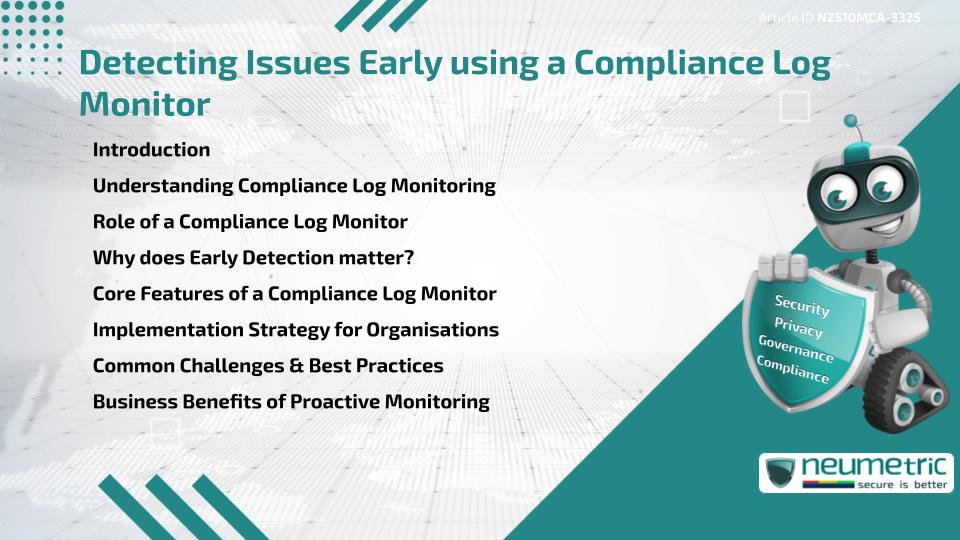 Detecting Issues Early using a Compliance Log Monitor