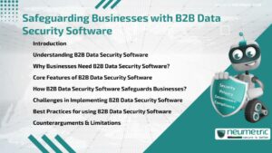 Journal (General Articles) | Neumetric Safeguarding Businesses with B2B Data Security Software
