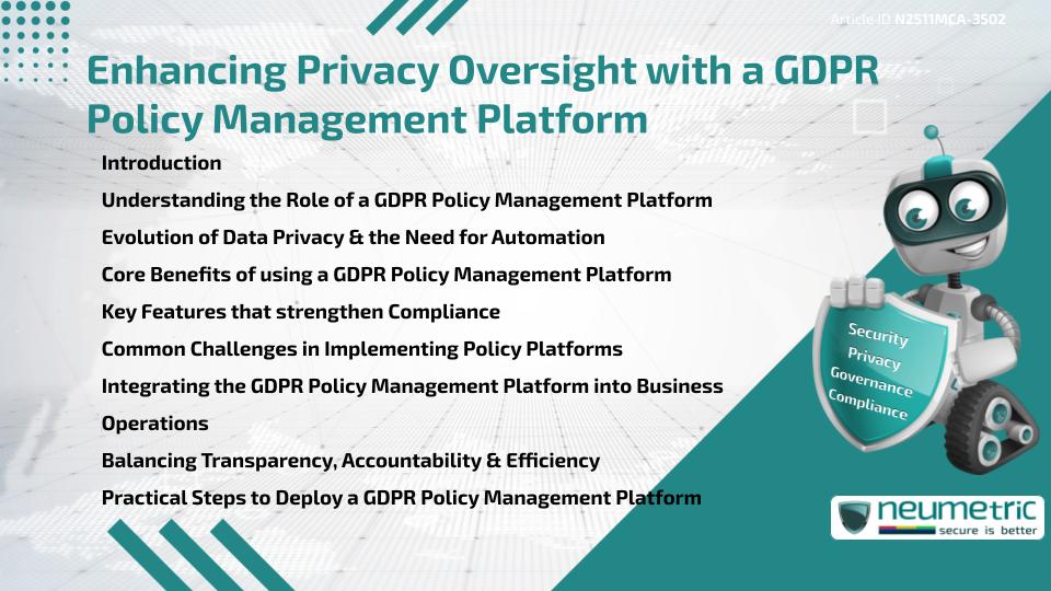 Enhancing Privacy Oversight with a GDPR Policy Management Platform