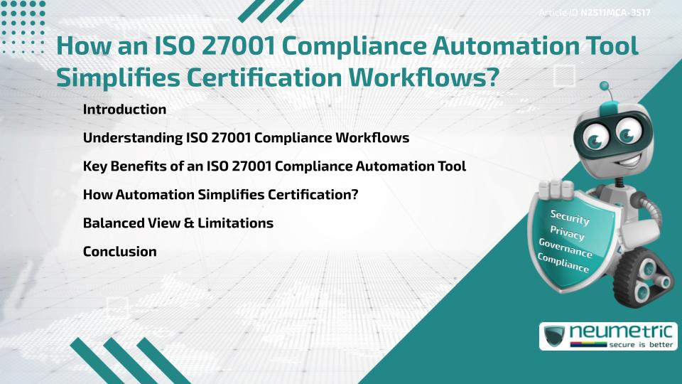 How an ISO 27001 Compliance Automation Tool Simplifies Certification Workflows?