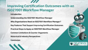 Improving Certification Outcomes with an ISO27001 Workflow Manager