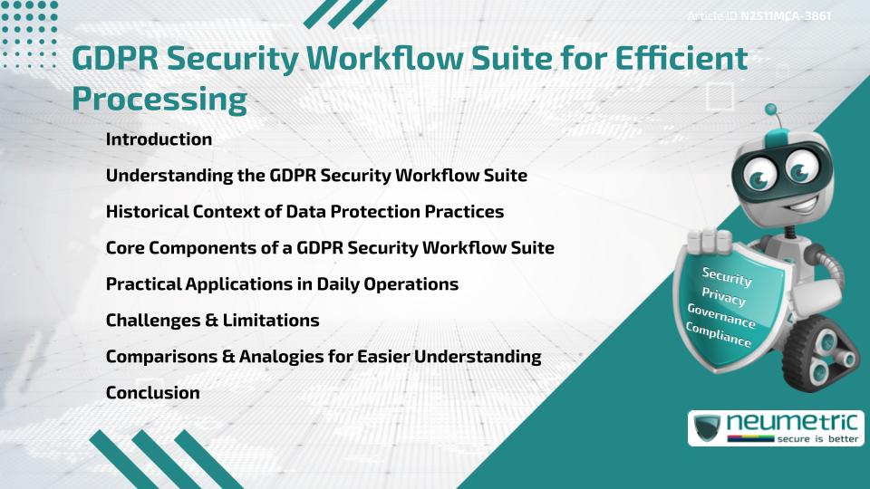 GDPR Security Workflow Suite for Efficient Processing