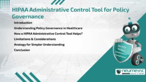 Journal (General Articles) | Neumetric HIPAA Administrative Control Tool for Policy Governance