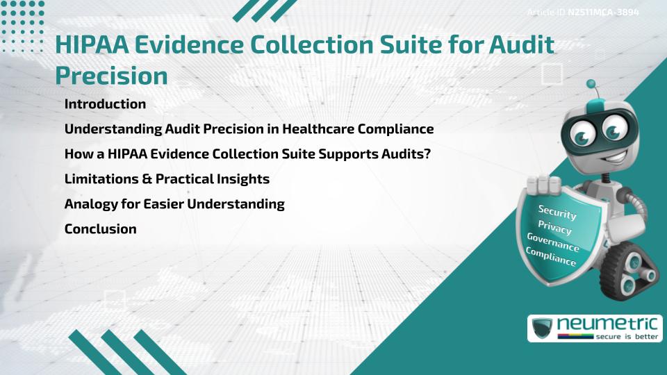 HIPAA Evidence Collection Suite for Audit Precision