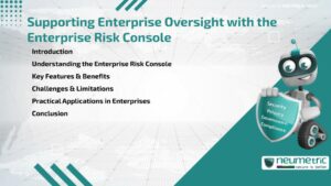 Supporting Enterprise Oversight with the Enterprise Risk Console