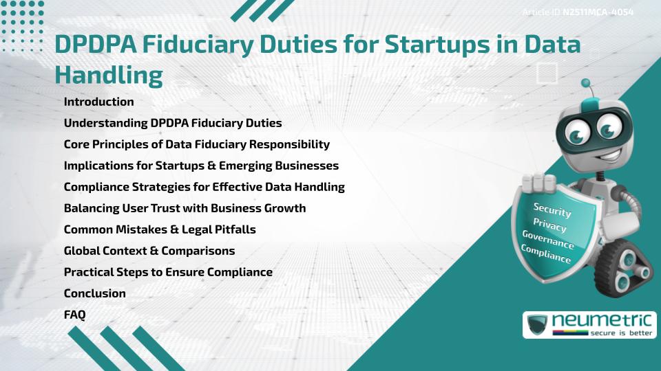 DPDPA Fiduciary Duties for Startups in Data Handling