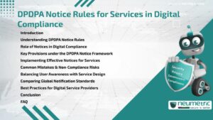 Journal (General Articles) | Neumetric DPDPA Notice Rules for Services in Digital Compliance
