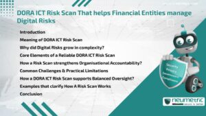 DORA ICT Risk Scan That helps Financial Entities manage Digital Risks
