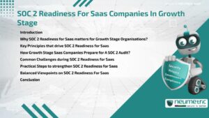 Journal (General Articles) | Neumetric SOC 2 Readiness For SaaS Companies In Growth Stage