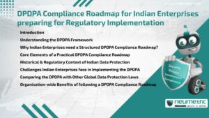 DPDPA Compliance Roadmap for Indian Enterprises preparing for Regulatory Implementation