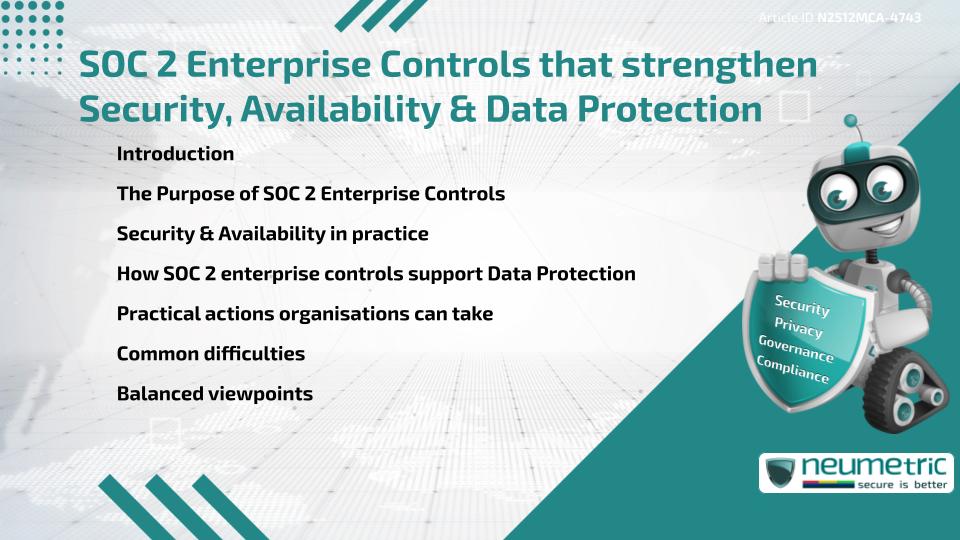 SOC 2 Enterprise Controls that strengthen Security, Availability & Data Protection