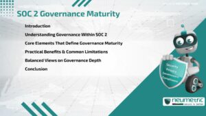 Journal (General Articles) | Neumetric SOC 2 Governance Maturity