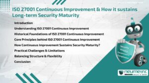 Journal (General Articles) | Neumetric ISO 27001 Continuous Improvement & How it sustains Long-term Security Maturity
