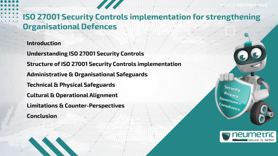 ISO 27001 Security Controls implementation for strengthening Organisational Defences