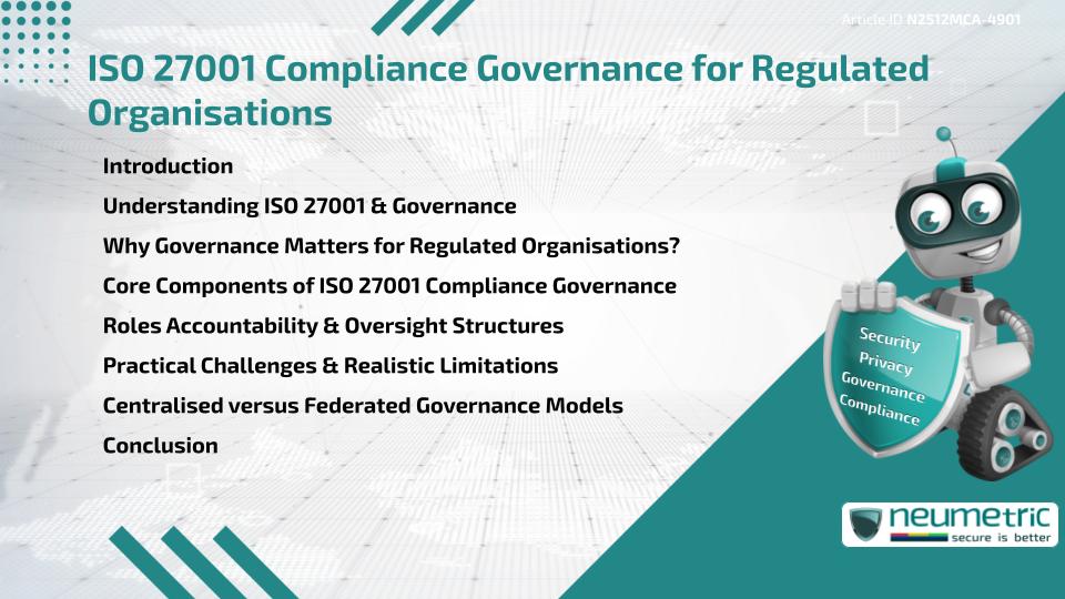 ISO 27001 Compliance Governance for Regulated Organisations