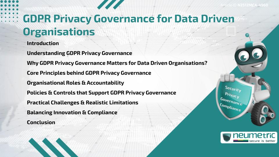 GDPR Privacy Governance for Data Driven Organisations