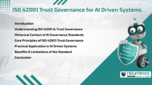 ISO 42001 Trust Governance for AI Driven Systems