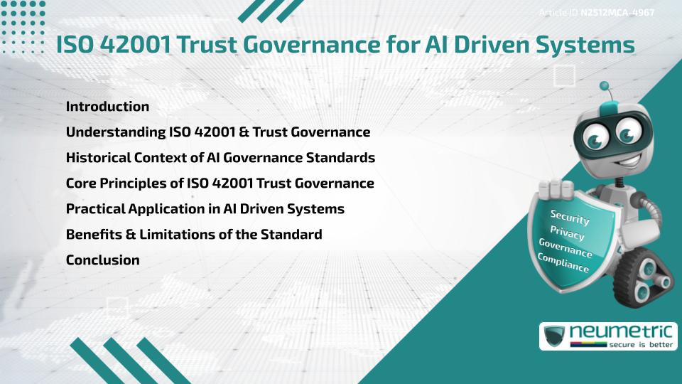 ISO 42001 Trust Governance for AI Driven Systems