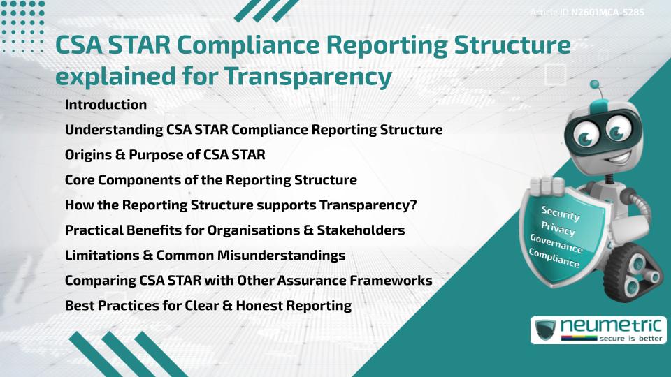 CSA STAR Compliance Reporting Structure explained for Transparency
