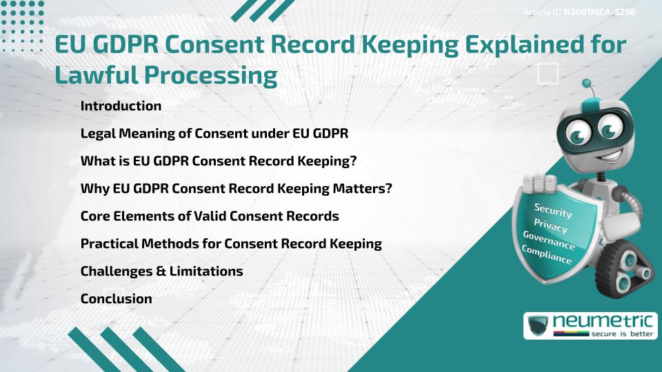 EU GDPR Consent Record Keeping Explained for Lawful Processing