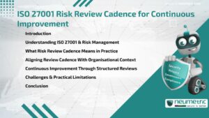Journal (General Articles) | Neumetric ISO 27001 Risk Review Cadence for Continuous Improvement