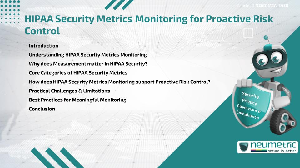 HIPAA Security Metrics Monitoring for Proactive Risk Control