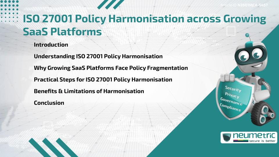 ISO 27001 Policy Harmonisation across Growing SaaS Platforms