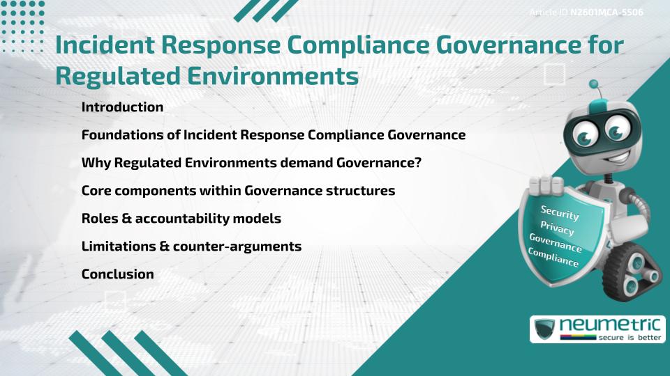 Incident Response Compliance Governance for Regulated Environments
