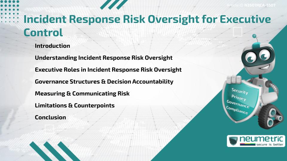Incident Response Risk Oversight for Executive Control