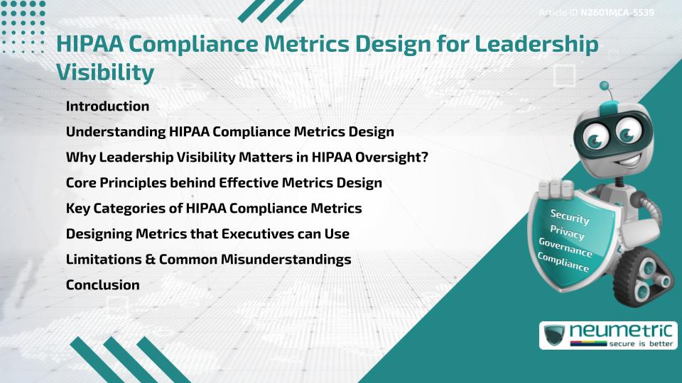 HIPAA Compliance Metrics Design for Leadership Visibility