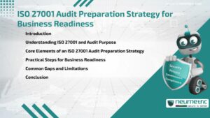 Journal (General Articles) | Neumetric ISO 27001 Audit Preparation Strategy for Business Readiness