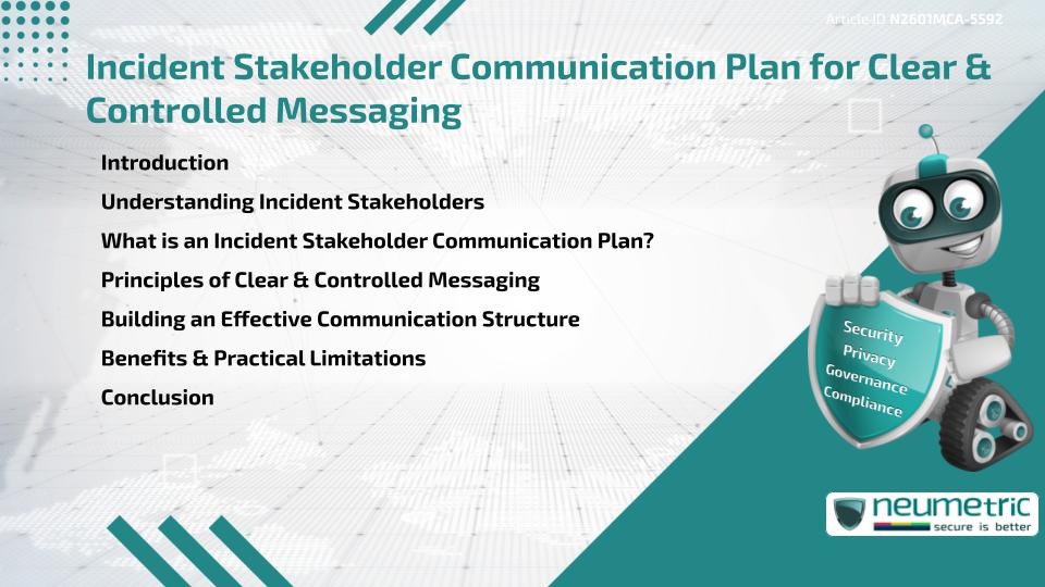 Incident Stakeholder Communication Plan for Clear & Controlled Messaging
