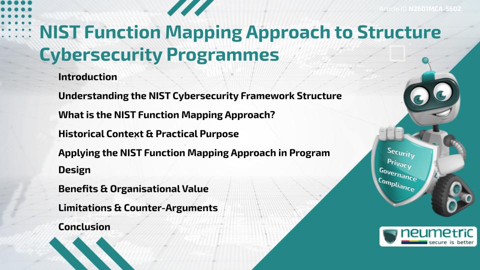 NIST Function Mapping Approach to Structure Cybersecurity Programmes