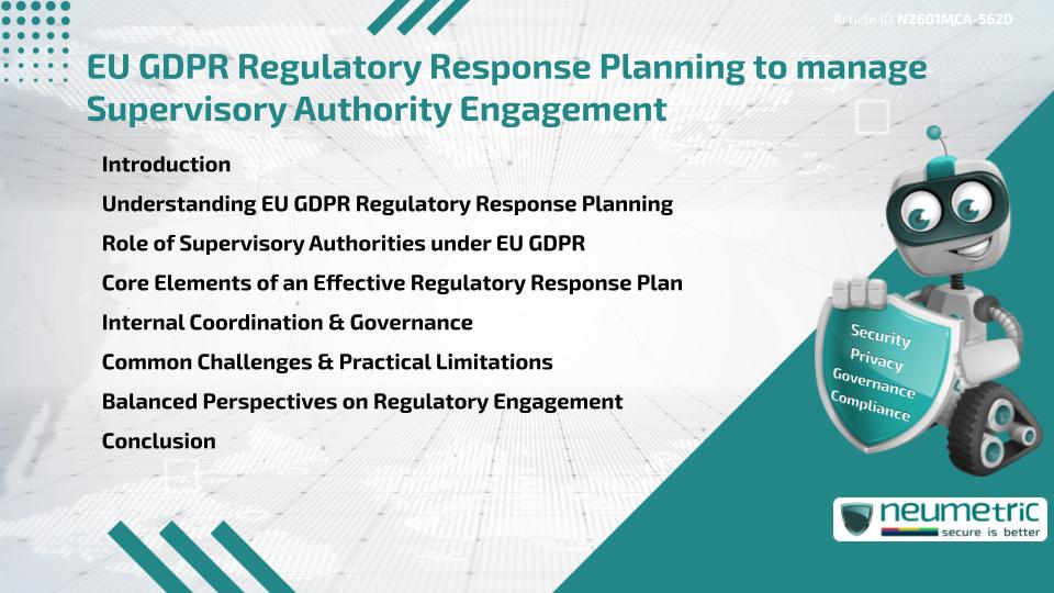EU GDPR Regulatory Response Planning to manage Supervisory Authority Engagement